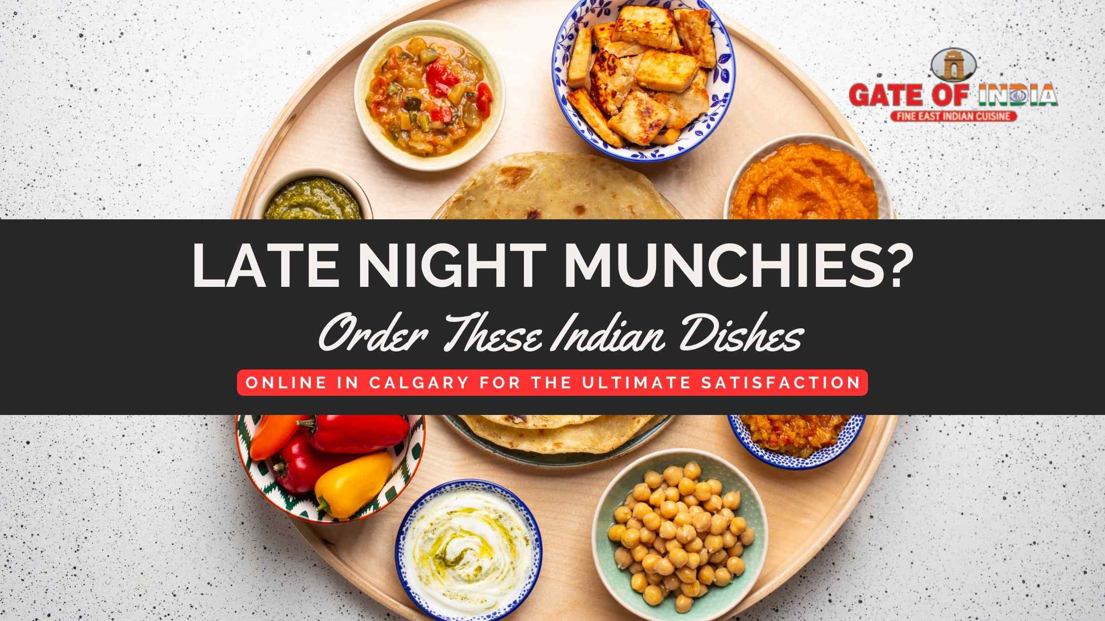 Indian paneer, chickpeas, flatbread, and chutneys for late night delivery at Gate of India Calgary