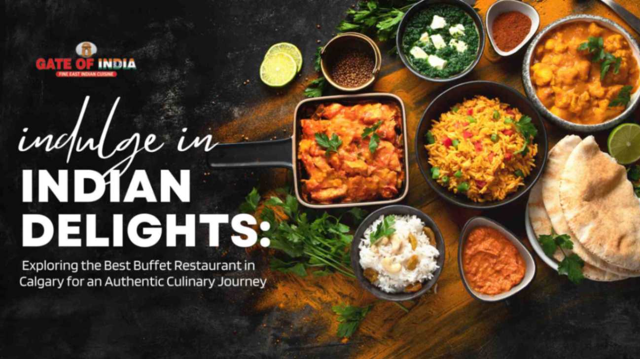 Butter chicken, biryani, palak paneer, naan, and rice assortment at Gate of India Calgary